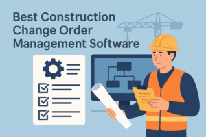 best construction change order management software